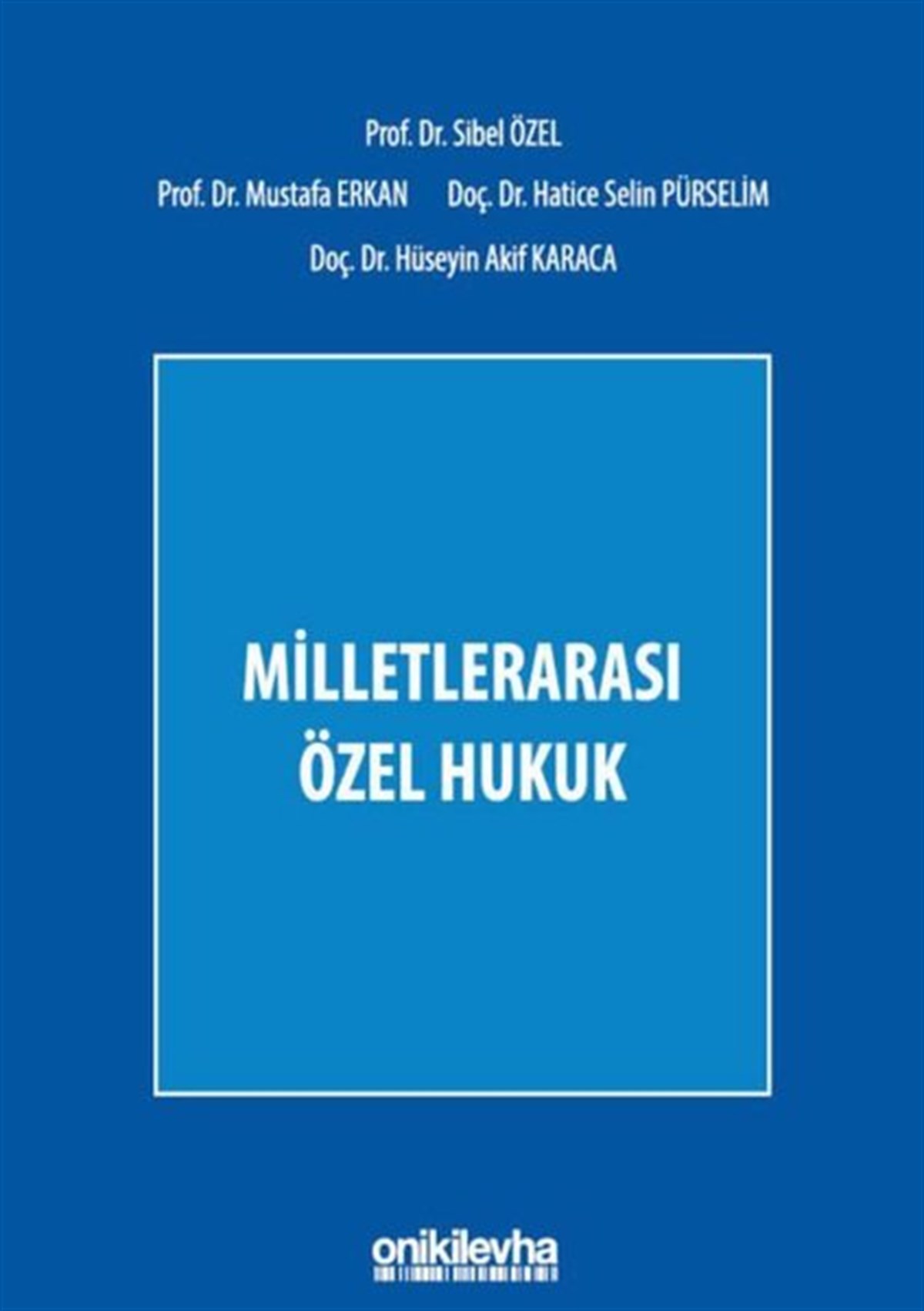 Hatice Selin PürselimEğitimMilletlerarası Özel Hukuk