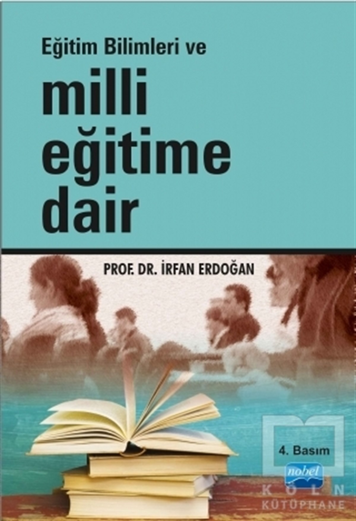 İrfan ErdoğanDiğerMilli Eğitime Dair