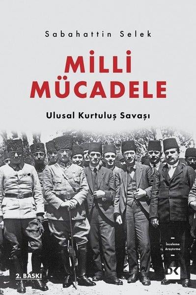 Sabahattin SelekTürkische Politik & PolitikbücherMilli Mücadele - Ulusal Kurtuluş Savaşı