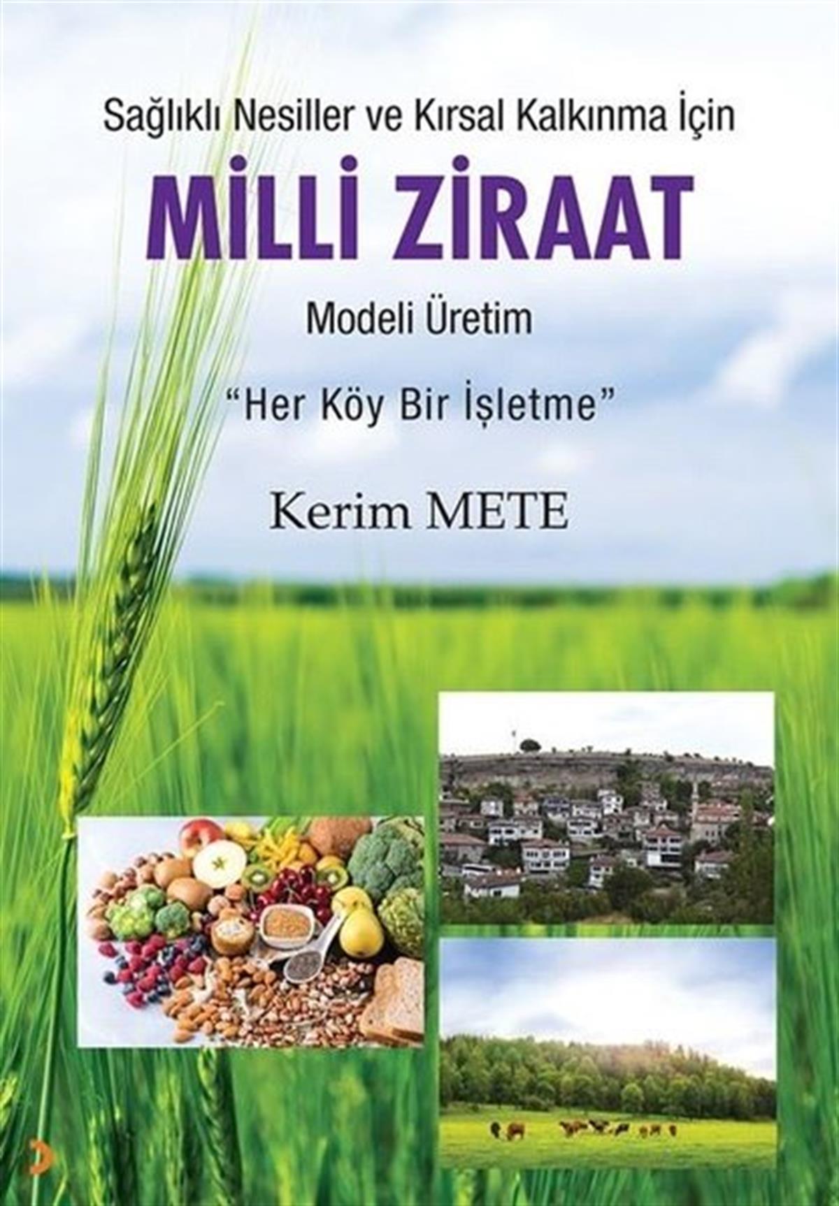 Kerim MeteSoziologie Milli Ziraat Modeli Üretim - Sağlıklı Nesiller ve Kırsal Kalkınma için-Her Köy Bir İşletme