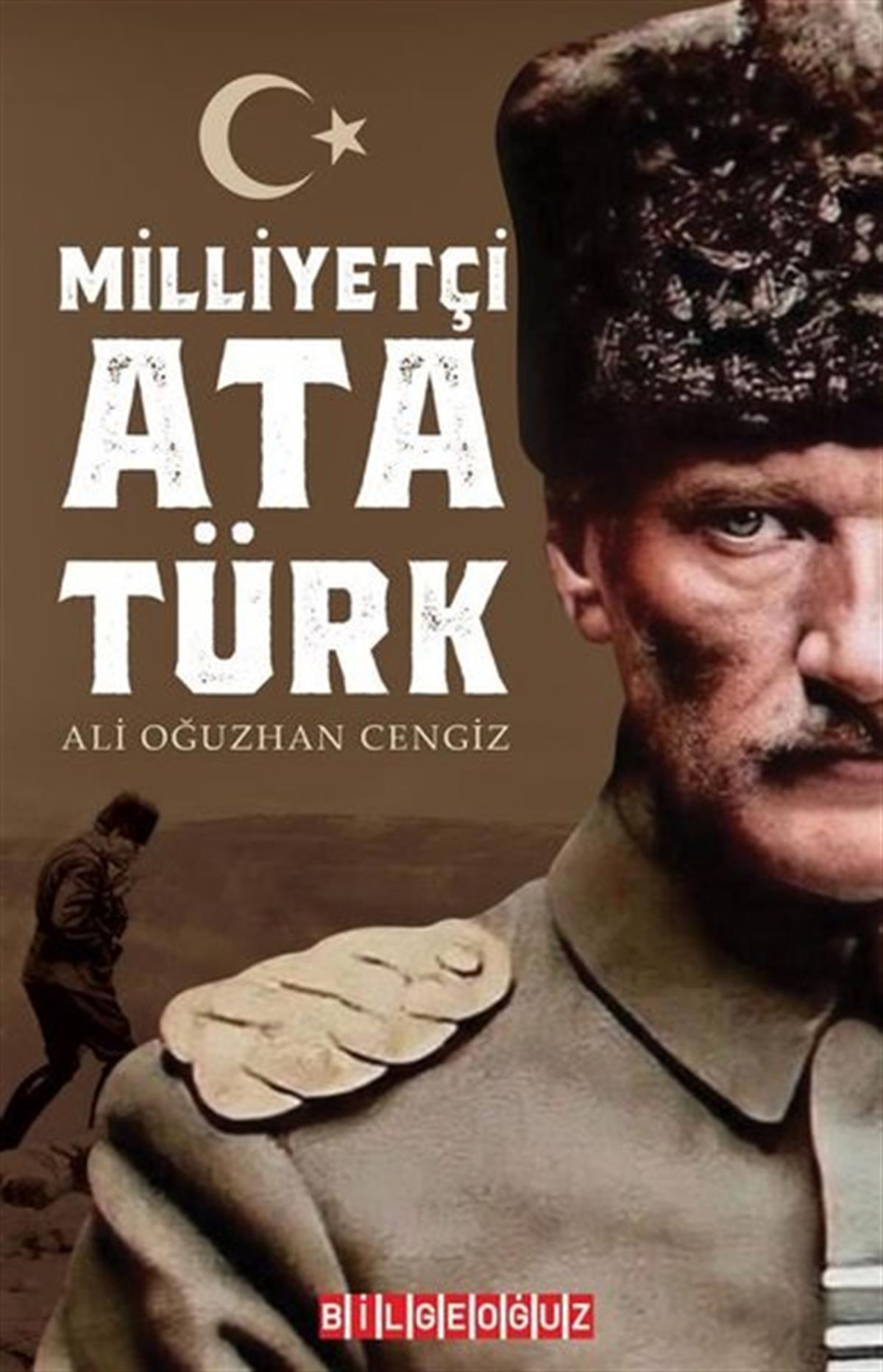 Ali Oğuzhan CengizMustafa Kemal Atatürk BücherMilliyetçi Atatürk