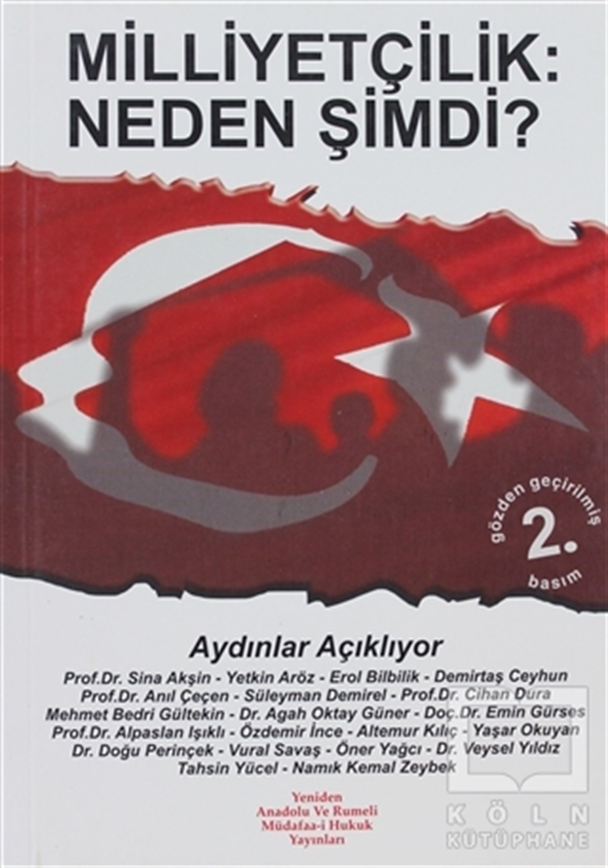 Milliyetçilik: Neden Şimdi?