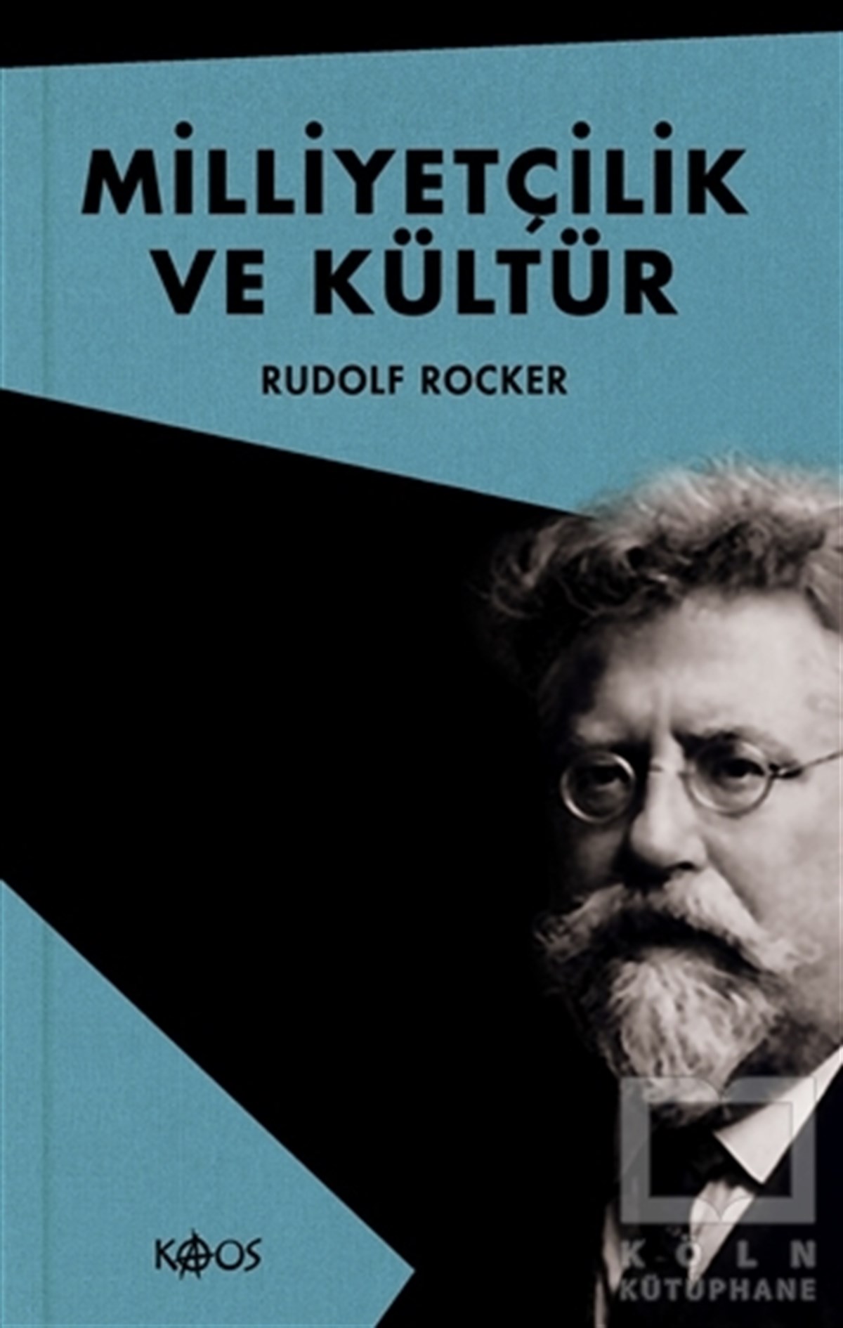 Rudolf RockerDiğerMilliyetçilik ve Kültür