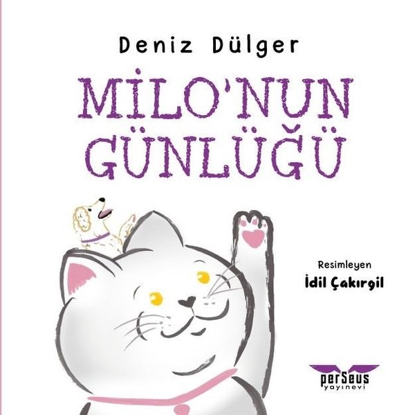 Deniz DülgerÇocuk Gençlik RomanlarıMilo'nun Günlüğü