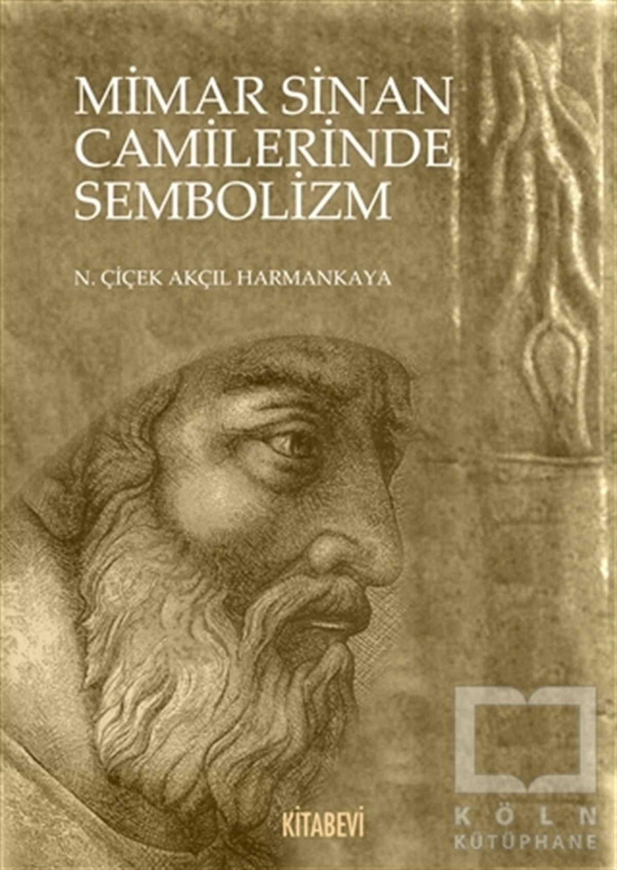 N. Çiçek Akçıl HarmankayaMimarlıkMimar Sinan Camilerinde Sembolizm