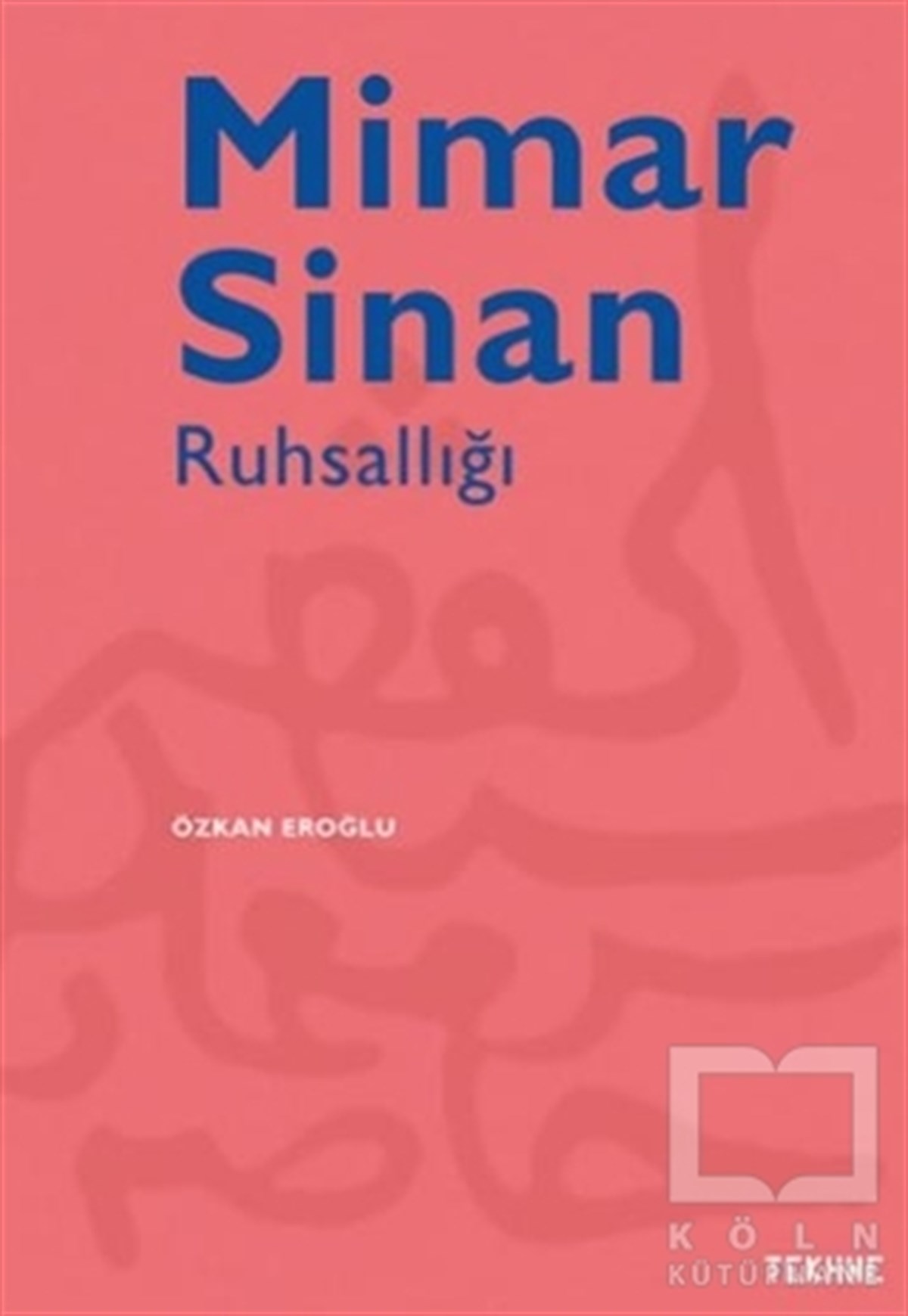 Mimar Sinan Ruhsallığı