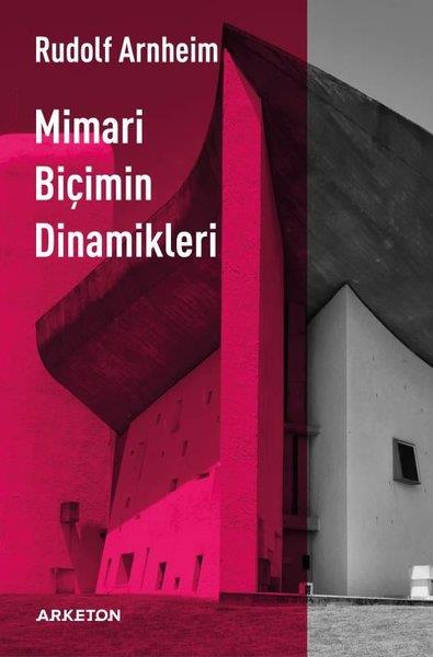 Rudolf ArnheimMimarlık KitaplarıMimari Biçimin Dinamikleri