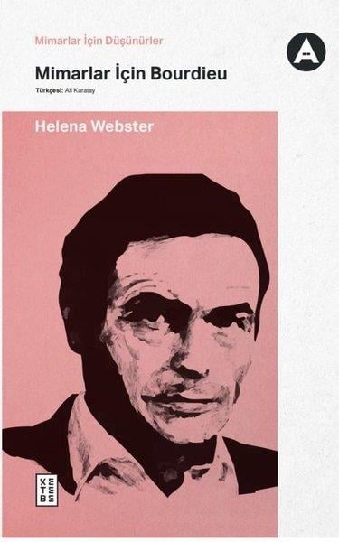 Helena WebsterArchitektur BücherMimarlar İçin Bourdieu - Mimarlar İçin Düşünürler