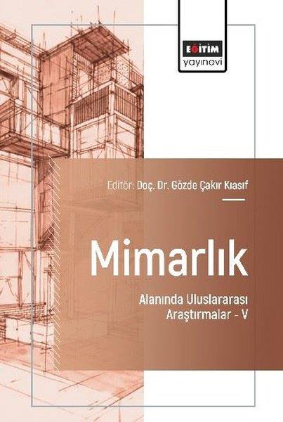 Burcu YıldızEğitimMimarlık Alanında Uluslararası Araştırmalar 5