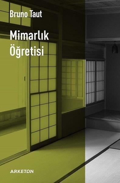 Bruno TautMimarlık KitaplarıMimarlık Öğretisi