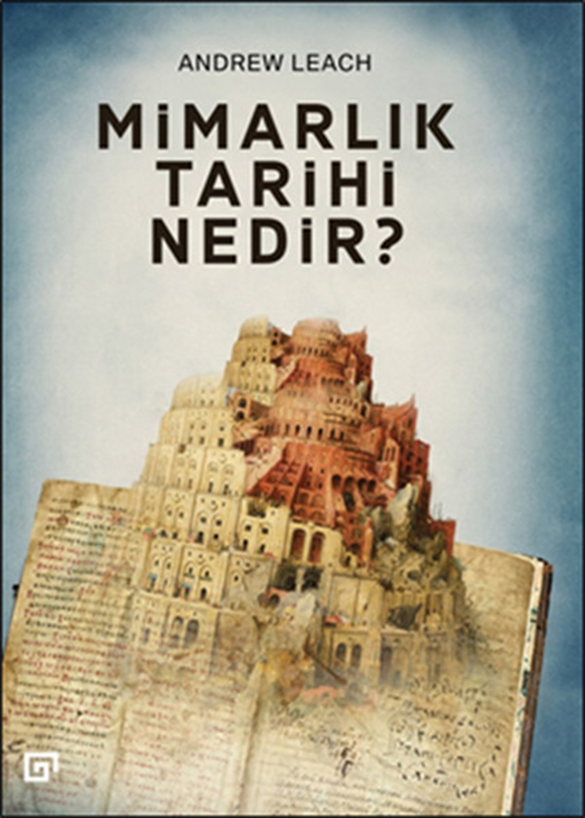 Andrew LeachArchitektur BücherMimarlık Tarihi Nedir?