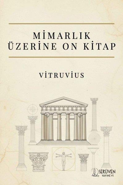 Marcus Vitruvius PollioMimarlık KitaplarıMimarlık Üzerine On Kitap