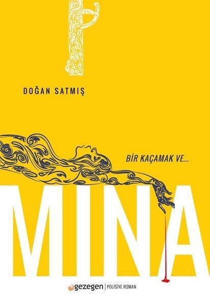 Doğan SatmışPolisiye Romanlar & Cinayet RomanlarıMina