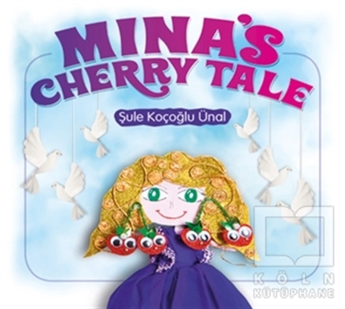 Şule Koçoğlu ÜnalKindergeschichtenMina's Cherry Tale