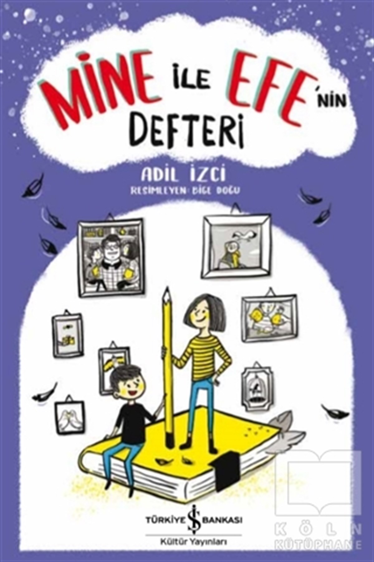 Adil İzciÇocuk Hikaye KitaplarıMine ile Efe’nin Defteri
