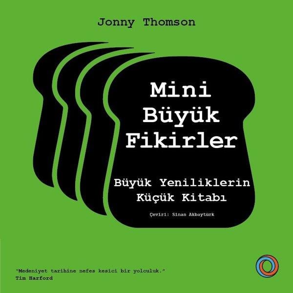 Jonny ThomsonPopüler Bilim KitaplarıMini Büyük Fikirler - Büyük Yeniliklerin Küçük Kitabı