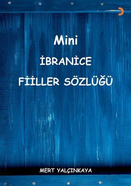 Mert YalçınkayaDil Bilimi - EtimolojiMini İbranice Fiiller Sözlüğü