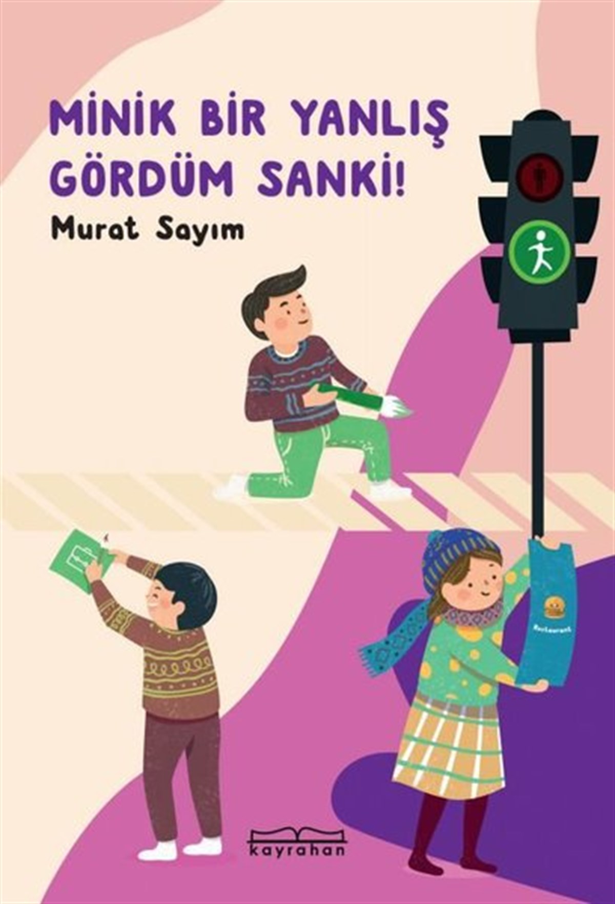 Murat SayımMärchenbücher Minik Bir Yanlış Gördüm Sanki!