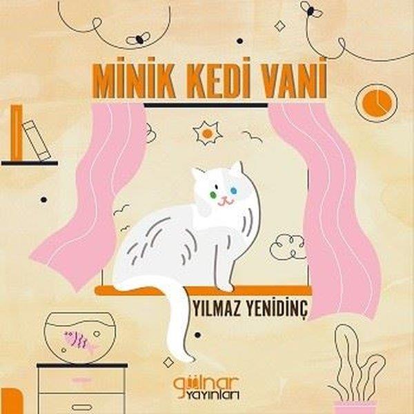 Yılmaz YenidinçEgitim Etkinlik KitaplariMinik Kedi Vani
