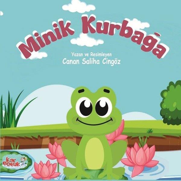 Canan Saliha CingözEgitim Etkinlik KitaplariMinik Kurbağa