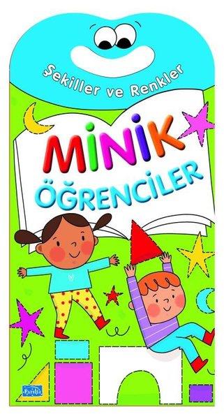 KolektifEgitim Etkinlik KitaplariMinik Öğrenciler - Şekiller ve Renkler