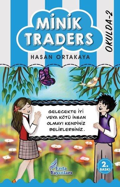 Hasan OrtakayaÇocuk Gençlik RomanlarıMinik Traders 2 - Okulda