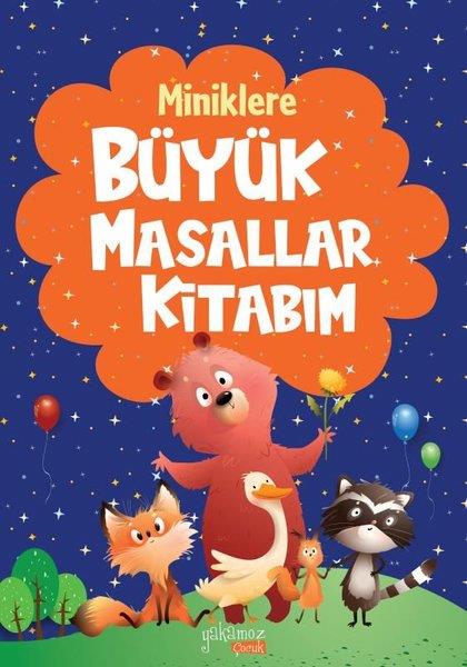 KolektifOkul Öncesi Masal KitaplarıMiniklere Büyük Masallar Kitabım - Lacivert