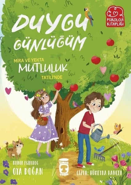 Oya DoğanÇocuk Gençlik RomanlarıMira ve Yekta Mutluluk Tatili'nde - Duygu Günlüğüm - Psikoloji Kitaplığı