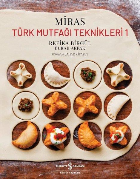 Burak ArpakGastronomiMiras - Türk Mutfağı Teknikleri Cilt 1