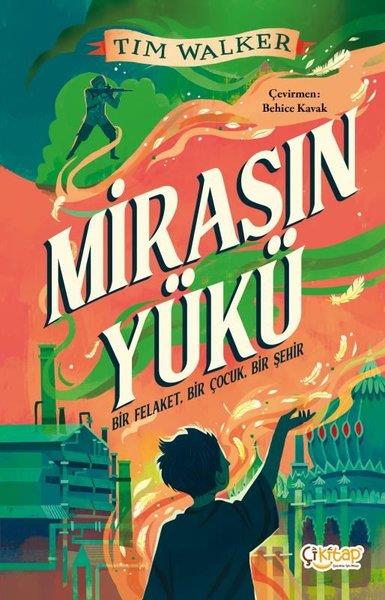 Tim WalkerFantastik / Bilim KurguMirasın Yükü - Bir Felaket Bir Çocuk Bir Şehir