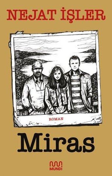 Nejat İşlerTürk RomaniMiras