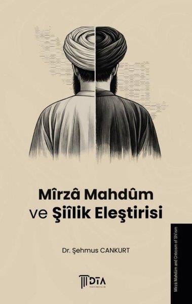 Şehmus Cankurtİslami KitaplarMirza Mahdum ve Şiilik Eleştirisi