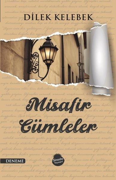Dilek KelebekDeneme KitaplarıMisafir Cümleler
