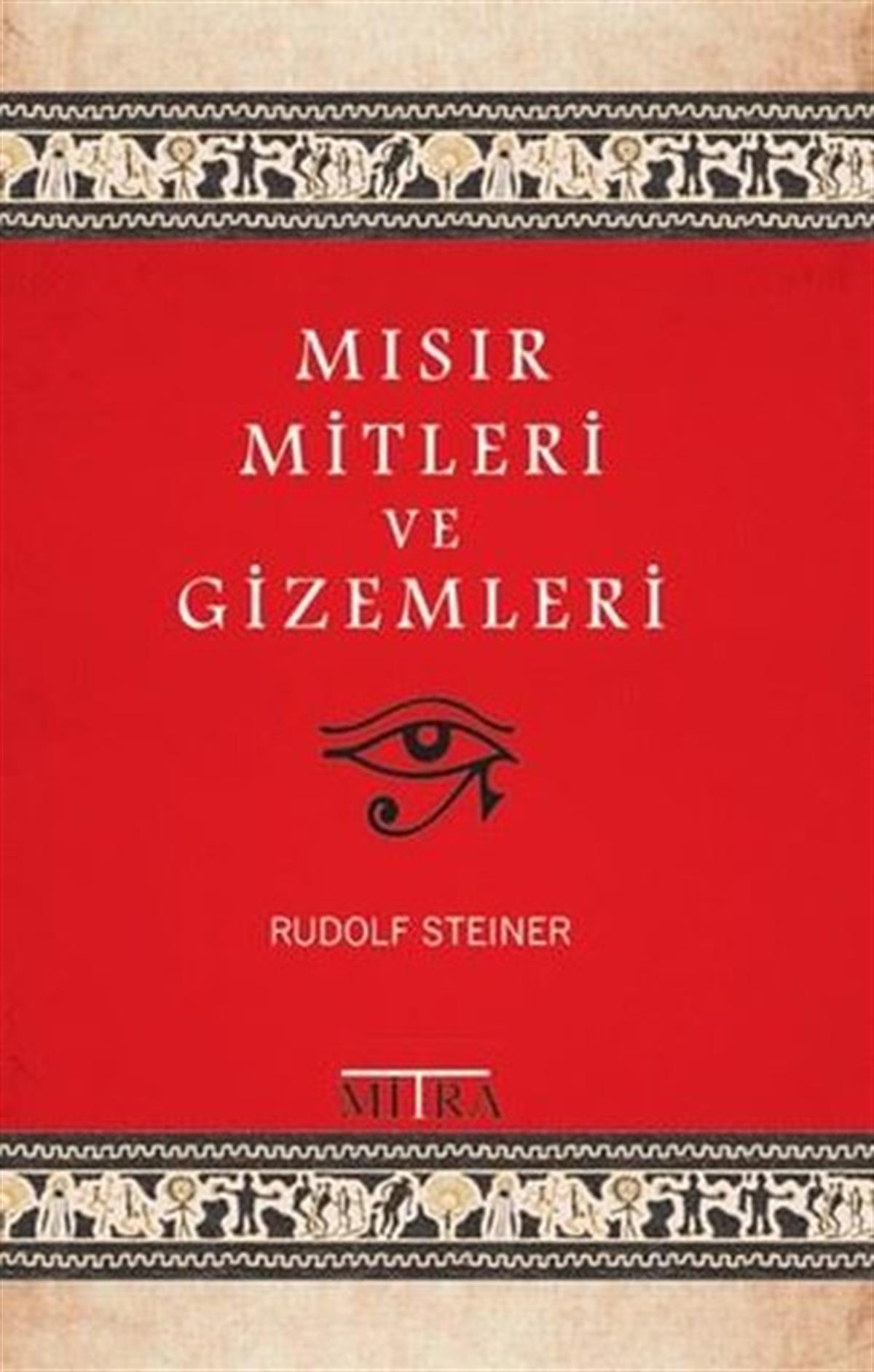Rudolf SteinerParapsikoloji KitaplarıMısır Mitleri ve Gizemleri