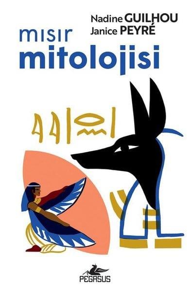 Janice PeyreMitoloji EfsaneMısır Mitolojisi