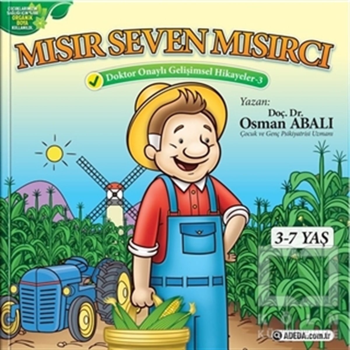 Osman AbalıHikayelerMısır Seven Mısırcı - Doktor Onaylı Gelişimsel Hikayeler 3