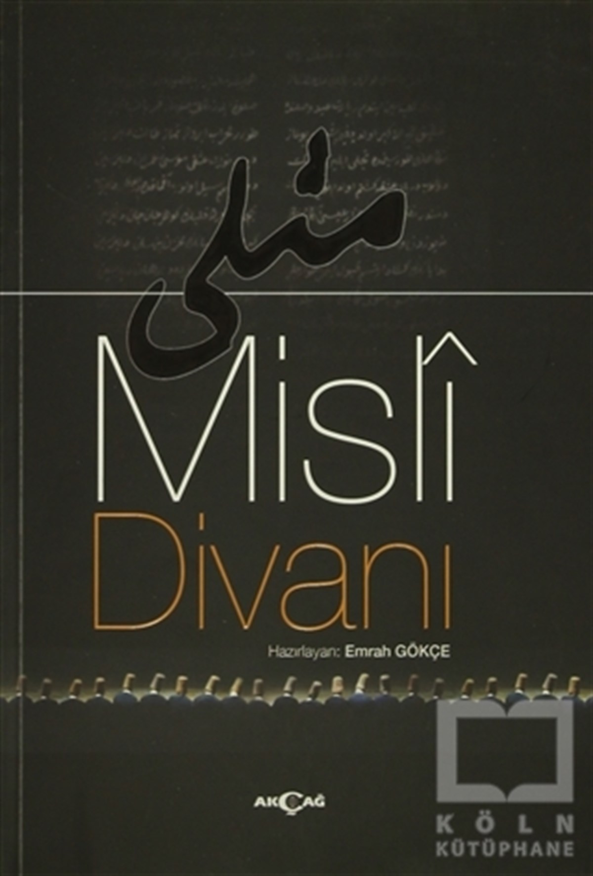 Emrah GökçeDenemeMisli Divanı