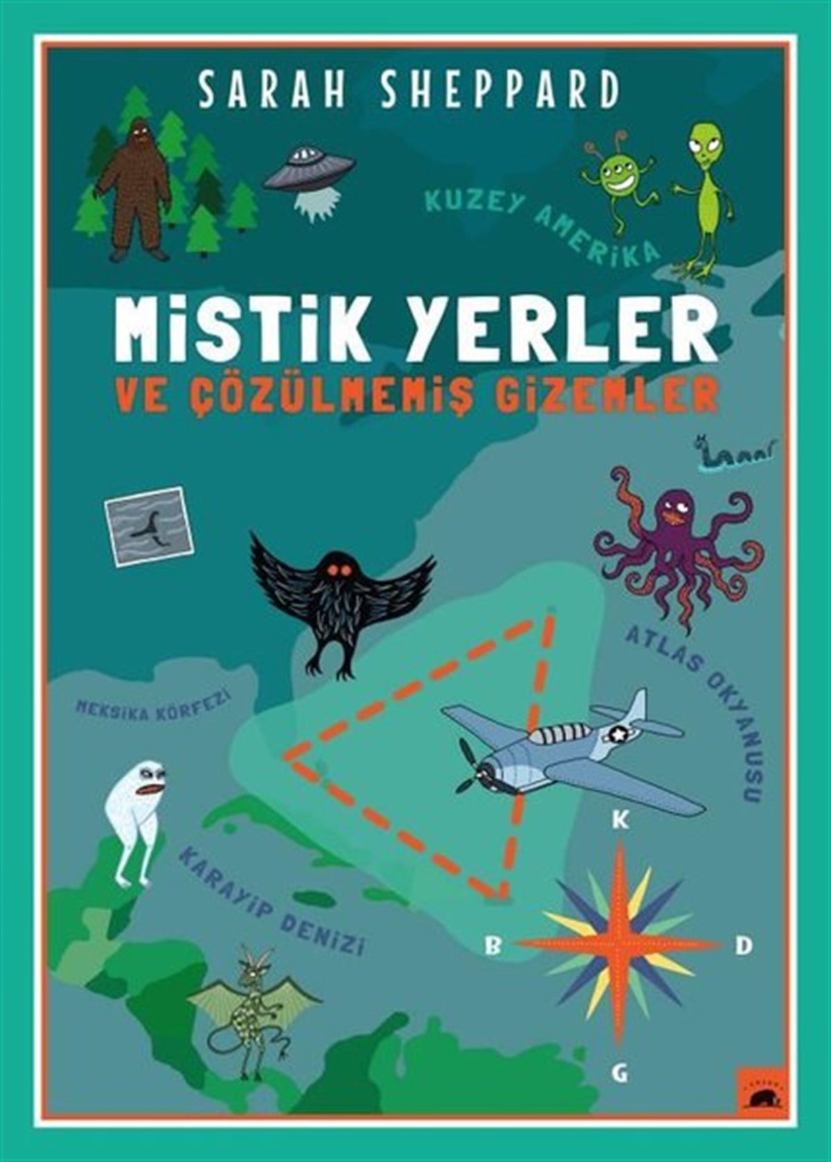 Sarah SheppardEtkinlik KitaplarıMistik Yerler ve Çözülmemiş Gizemler