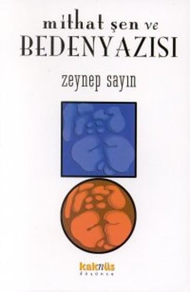 Mustafa SaldamlıGrafik Sanat KitaplarıMithat Şen ve Beden Yazısı