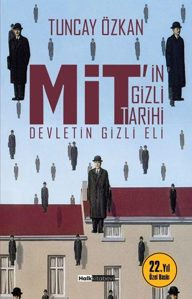 Tuncay ÖzkanTürkische Politik & PolitikbücherMİT'in Gizli Tarihi - Devletin Gizli Eli - 22. Yıl Özel Baskı