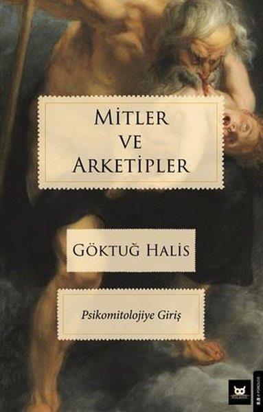 Göktuğ HalisPsikoloji KitaplarıMitler ve Arketipler - Psikometriye Giriş