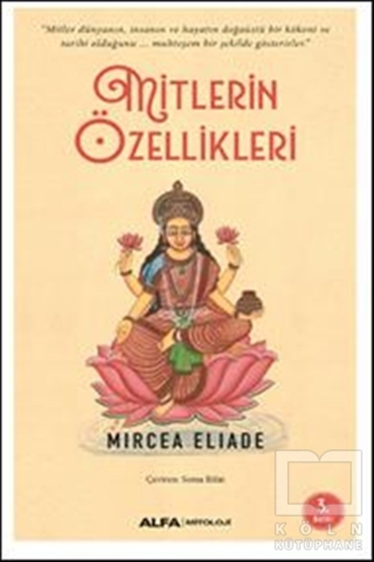 Mircea EliadeMitolojilerMitlerin Özellikleri