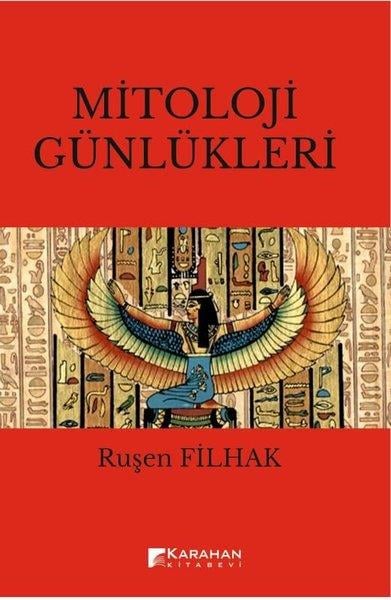 Ruşen FilhakMitoloji EfsaneMitoloji Günlükleri