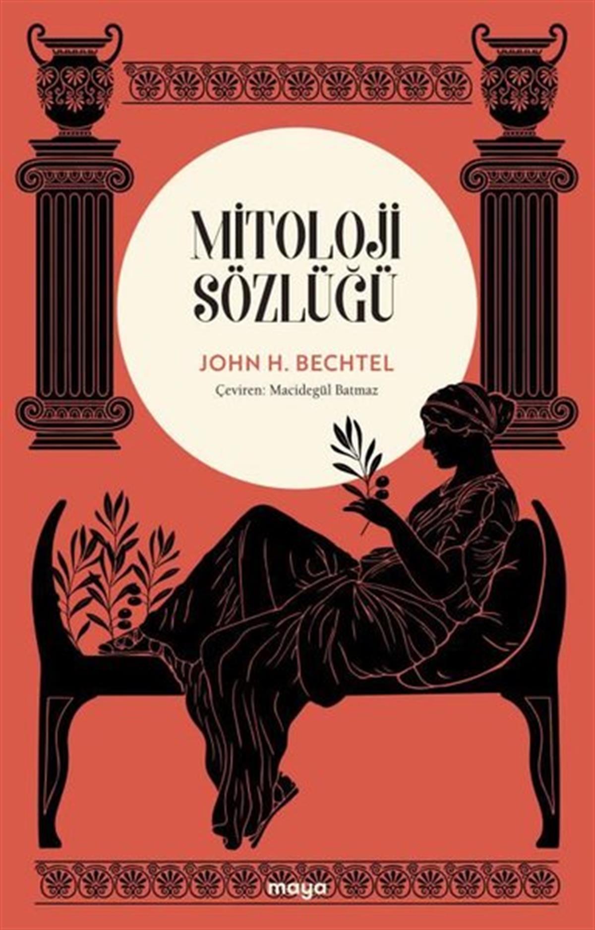John H. BechtelMitoloji EfsaneMitoloji Sözlüğü