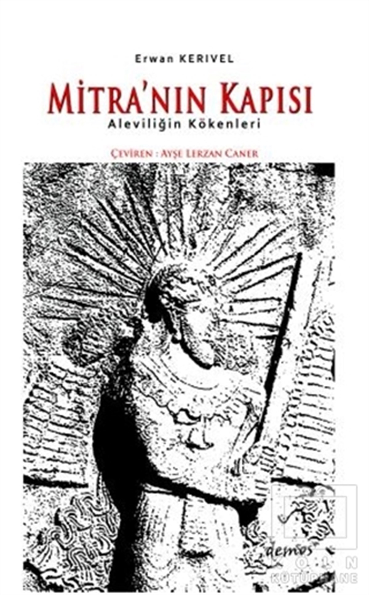 Erwan Karivelİslami Araştırma ve İnceleme KitaplarıMitra'nın Kapısı