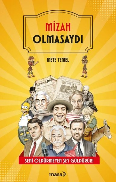 Mete TemelMizah Romani - ÖyküMizah Olmasaydı
