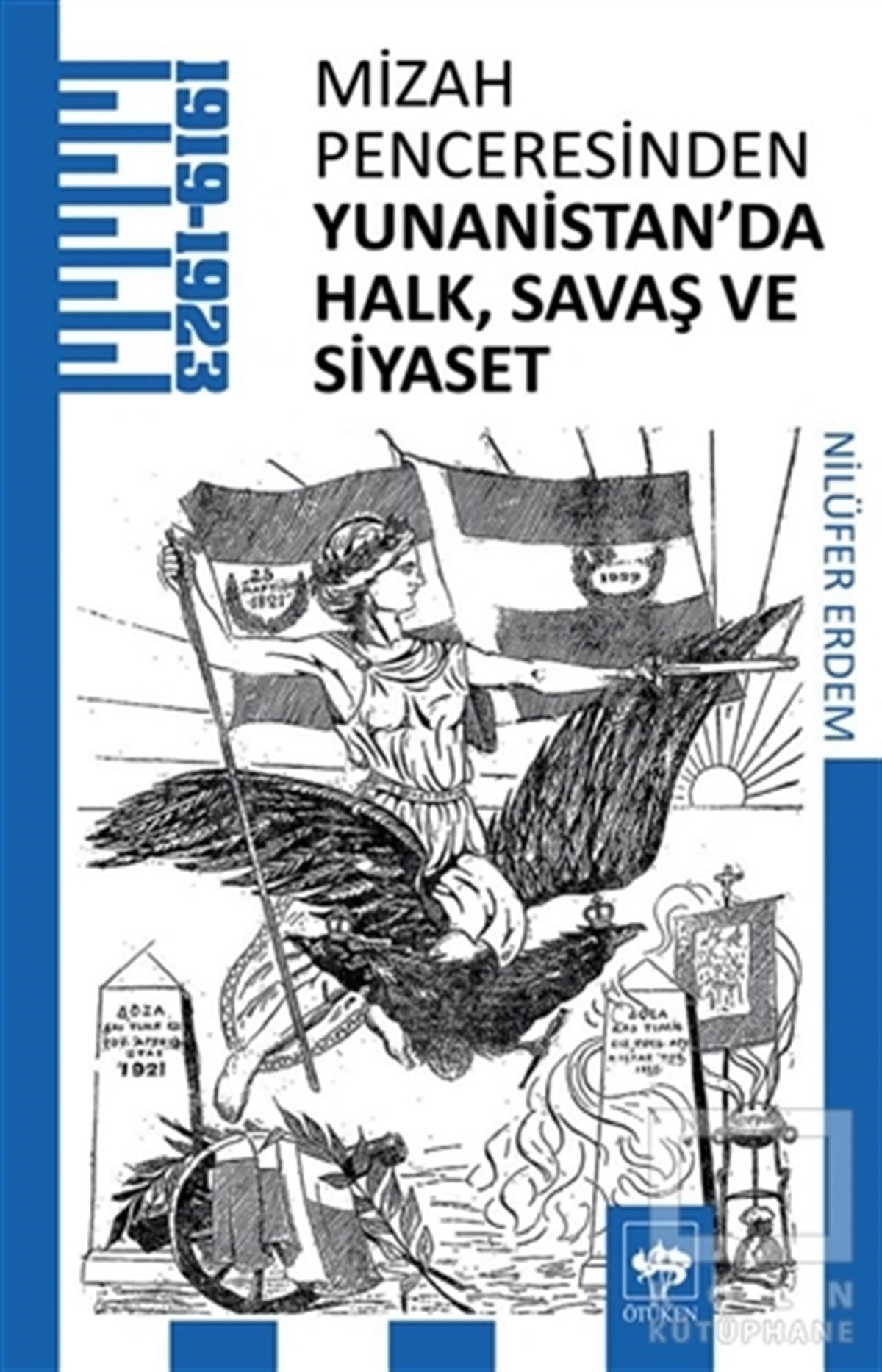 Nilüfer ErdemMizahMizah Penceresinden Yunanistan'da Halk, Savaş ve Siyaset
