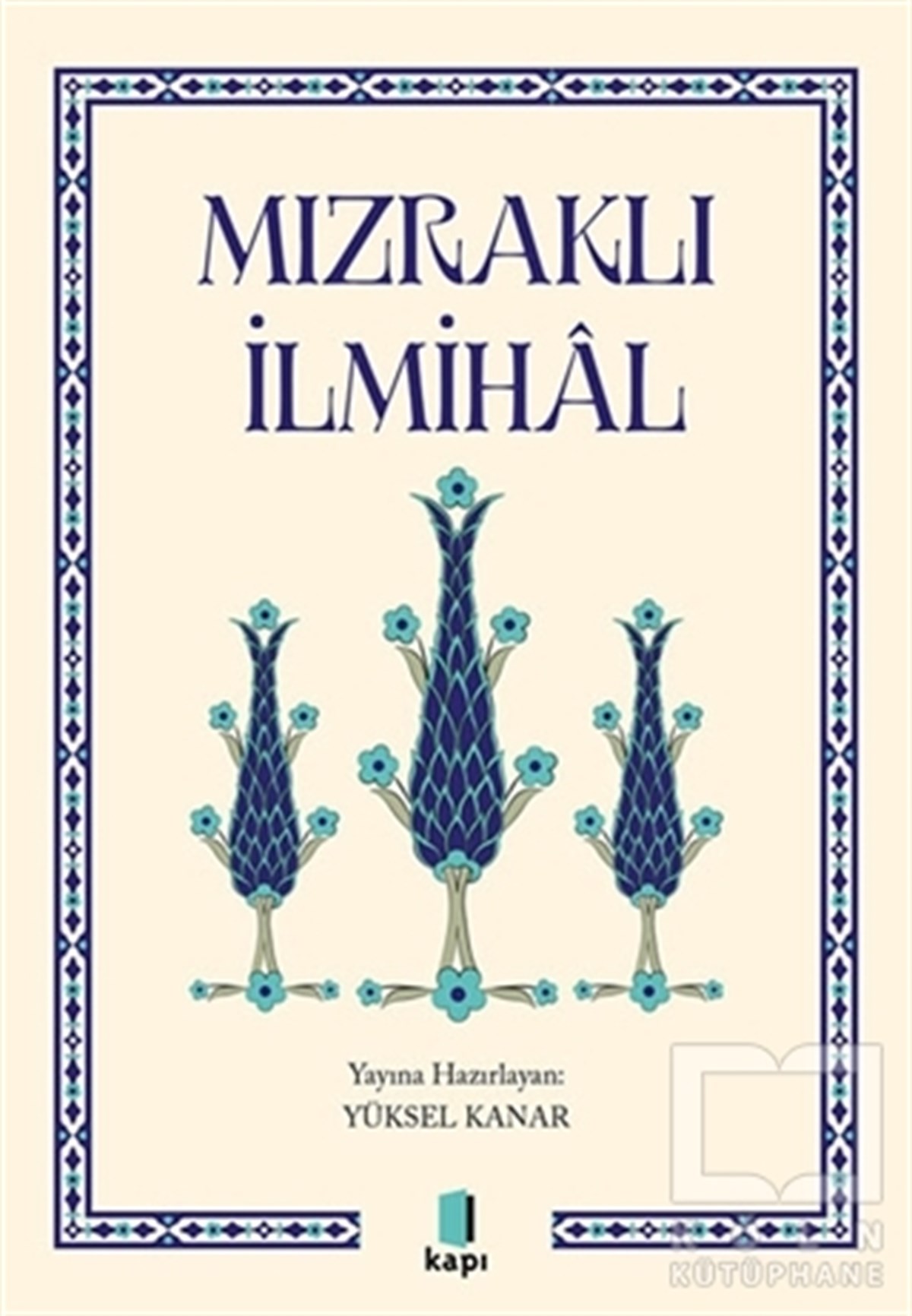 Yüksel KanarTefsir KitaplarıMızraklı İlmihal