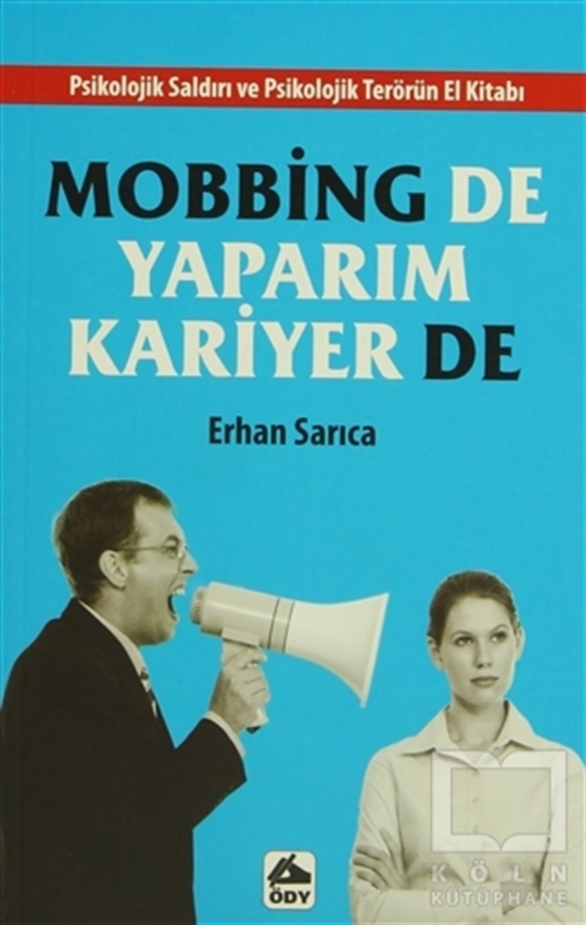 Mobbing de Yaparım Kariyer de