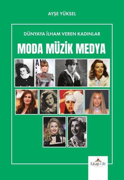 Ayşe YükselRöportajModa Müzik Medya - Dünyaya İlham Veren Kadınlar